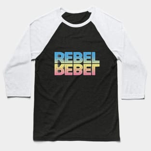 REBEL REBEL Glam Rock Design Baseball T-Shirt